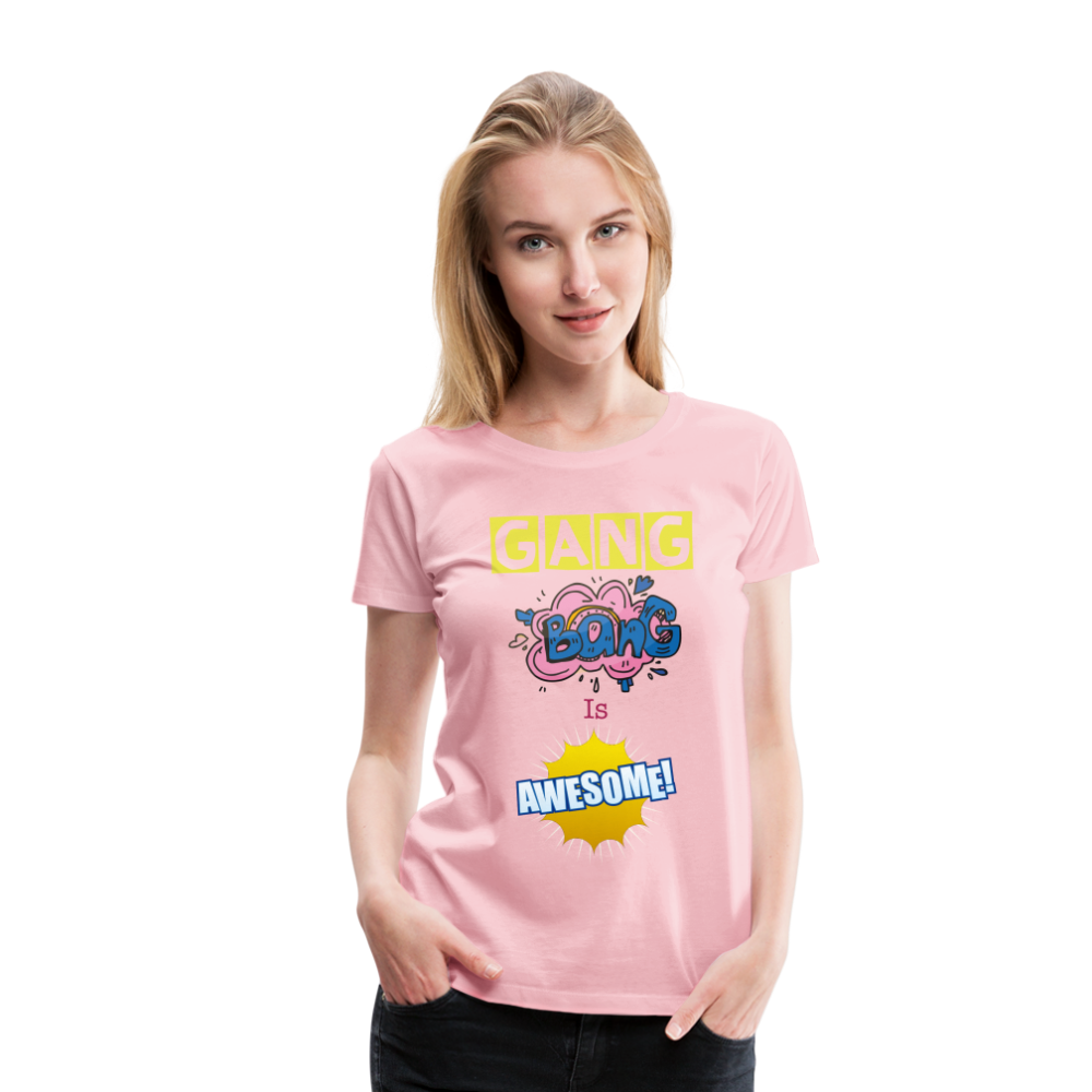 Camiseta premium mujer"gang bang" - rose shadow