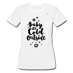 Women’s Slim-Fit T-shirt Bella + Canvas"baby it¨s cold outside" - blanco