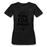 Women’s Slim-Fit T-shirt Bella + Canvas"baby it¨s cold outside" - negro