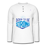 Henley long-sleeved shirt "born to be strong" - blanco