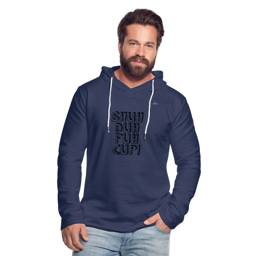 Light Unisex Sweatshirt Hoodie "Shuh Duh Fuh Cup" - azul marino salpicado