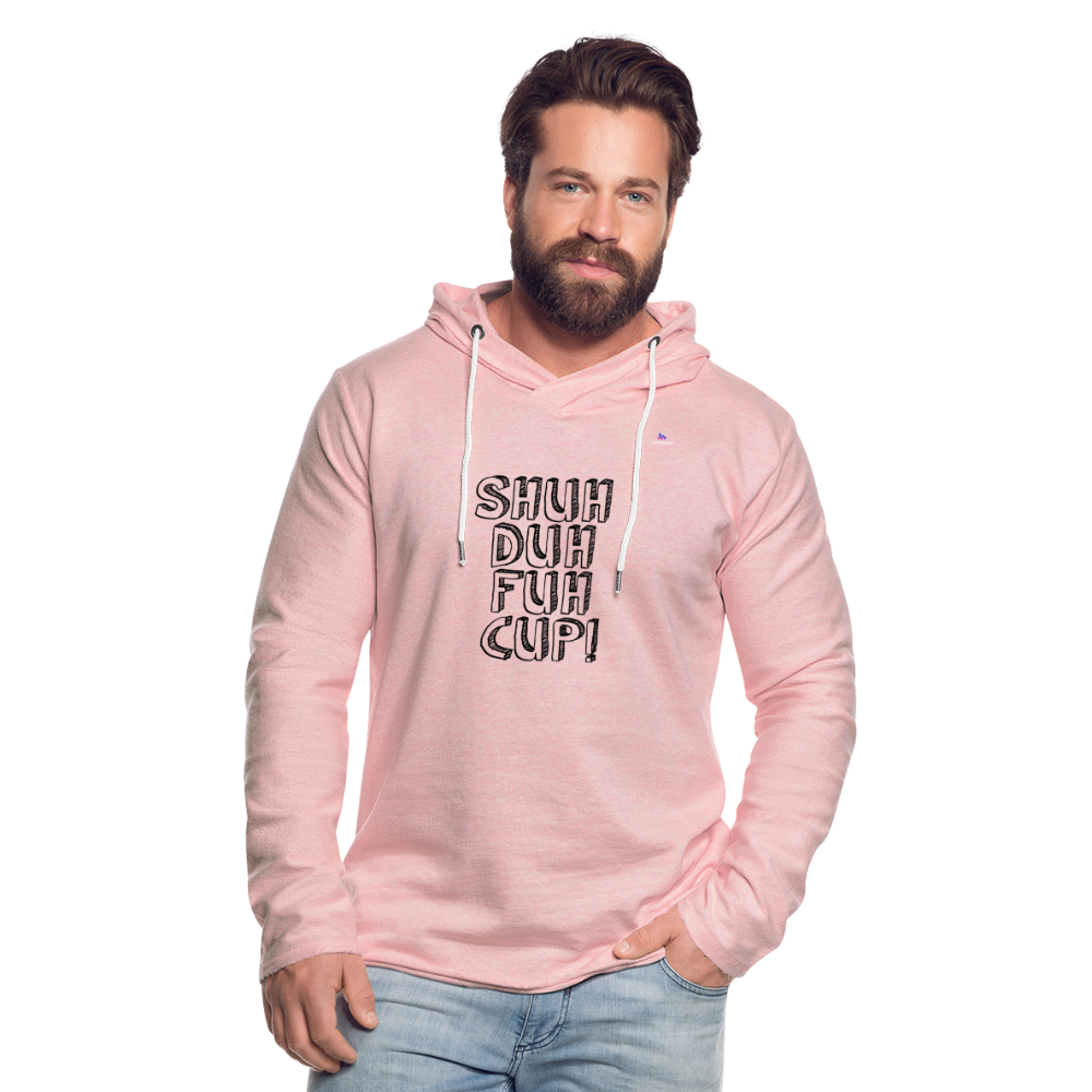 Light Unisex Sweatshirt Hoodie "Shuh Duh Fuh Cup" - rosa crema jaspeado