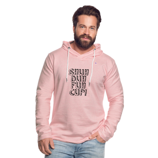Light Unisex Sweatshirt Hoodie "Shuh Duh Fuh Cup" - rosa crema jaspeado