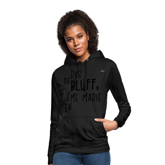 Sudadera con capucha para mujer"bluff no year" - negro