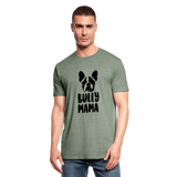 Camiseta en polialgodón unisex"Bullymama" - heather military green