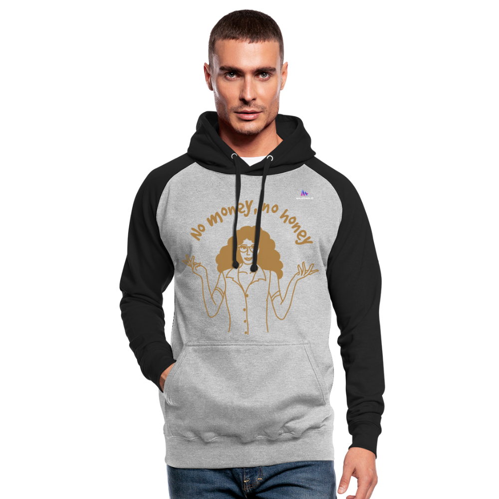 Sudadera con capucha de béisbol unisex"No money no honey" - heather grey/black
