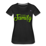 Camiseta premium"my family" - black