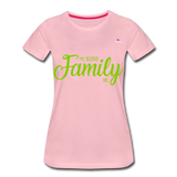 Camiseta premium"my family" - rose shadow