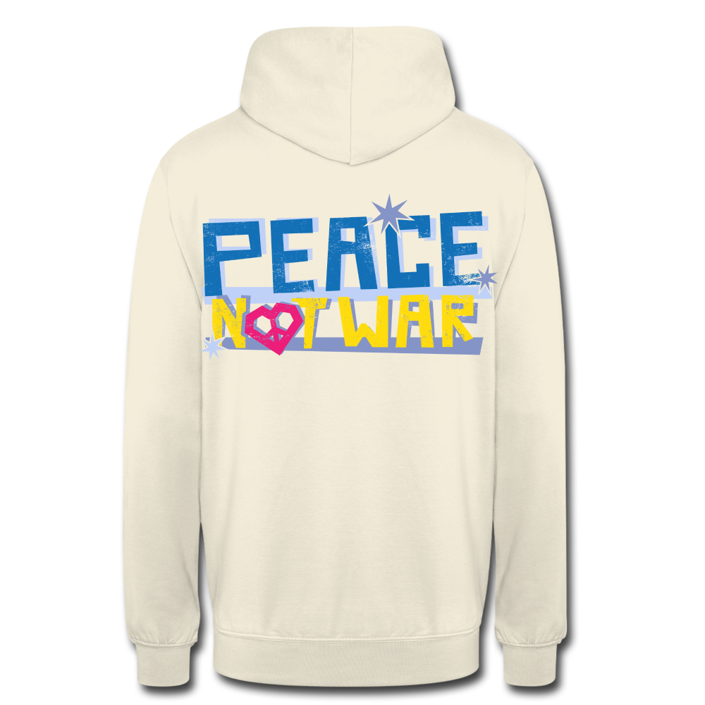 Sudadera con capucha unisex"Peace not war" - vanilla
