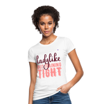 Camiseta ecológica"Ladylike" - white