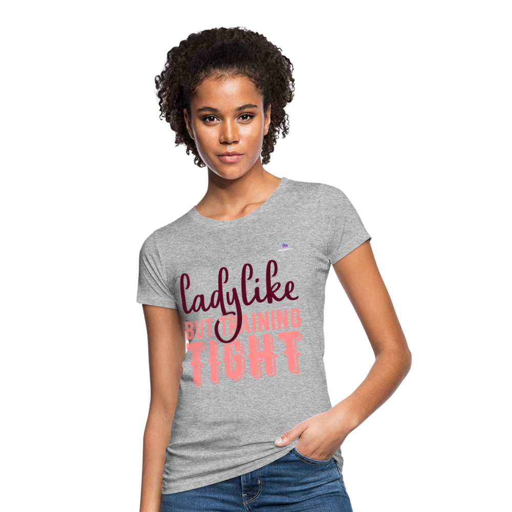 Camiseta ecológica"Ladylike" - heather grey