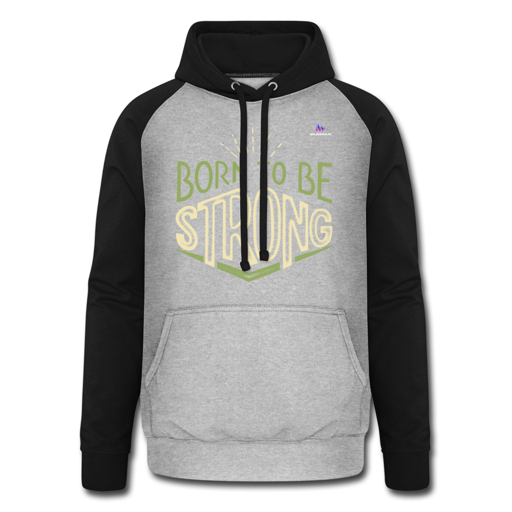 Sudadera con capucha de béisbol unisex"Born to be strong" - heather grey/black
