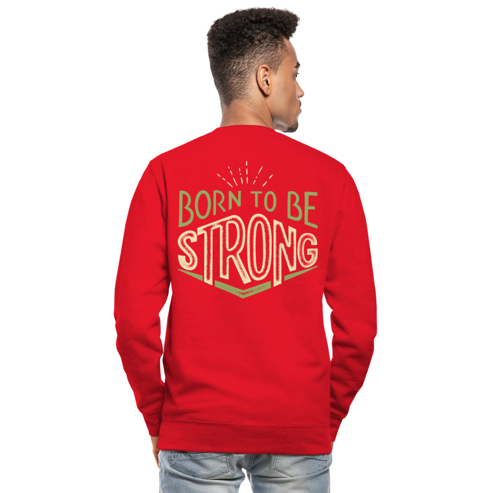 Sudadera unisex"Born to be strong" - red