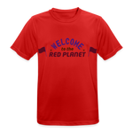 Camiseta  transpirable"Welcome To The Red Planet" - red