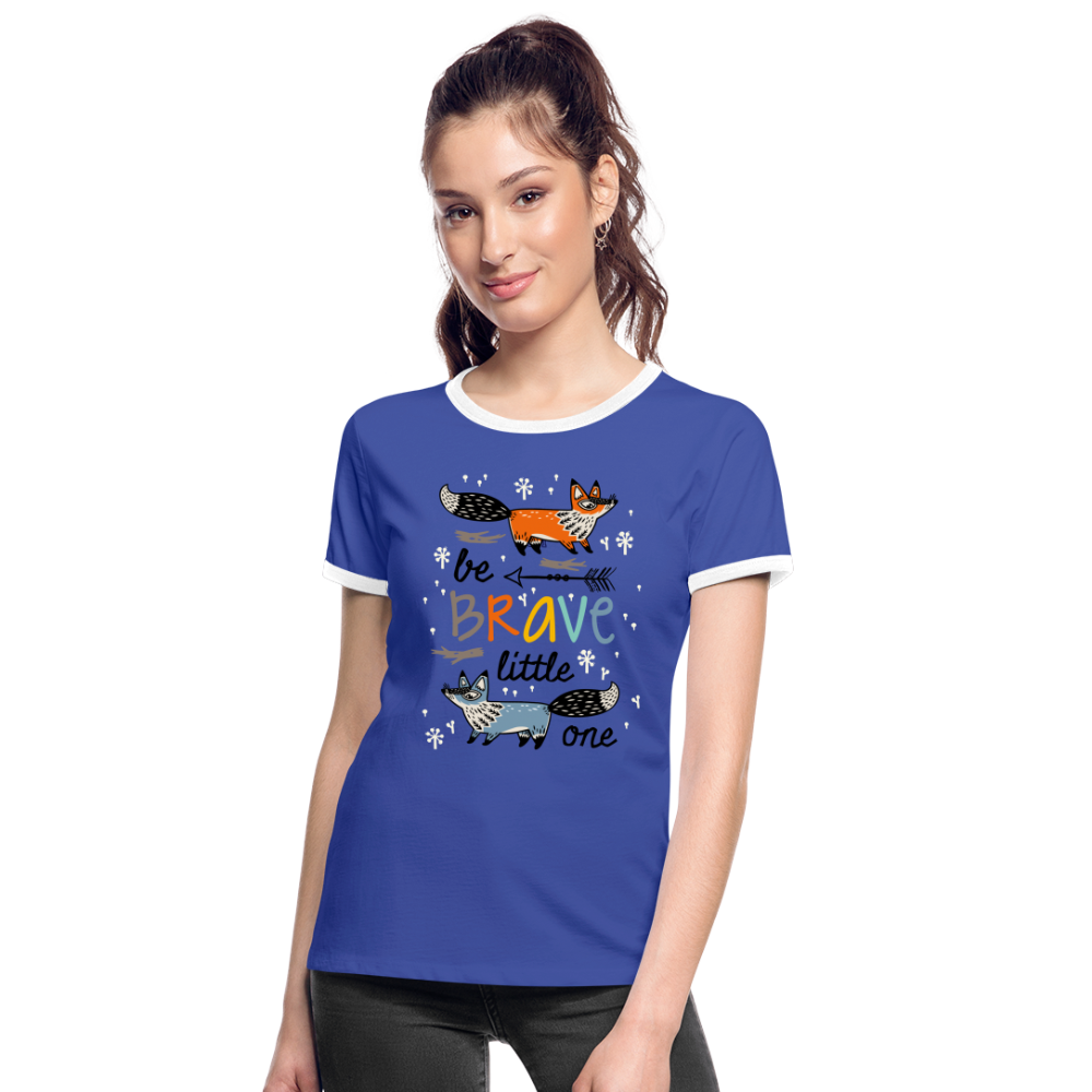 Camiseta contraste mujer"be brave" - blue/white