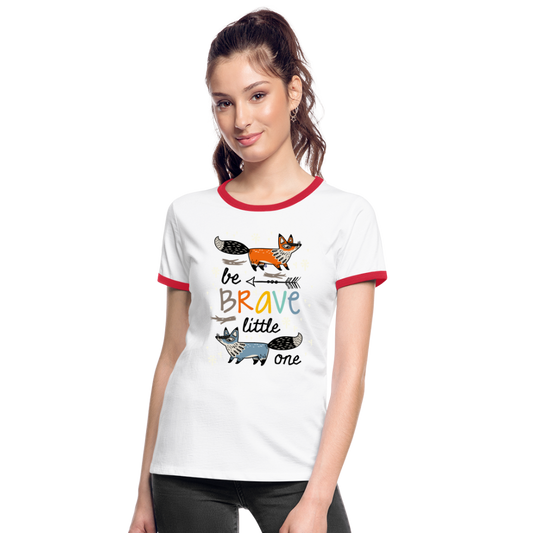 Camiseta contraste mujer"be brave" - white/red