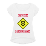 Camiseta con manga enrollada mujer"riesgo biologico" - white