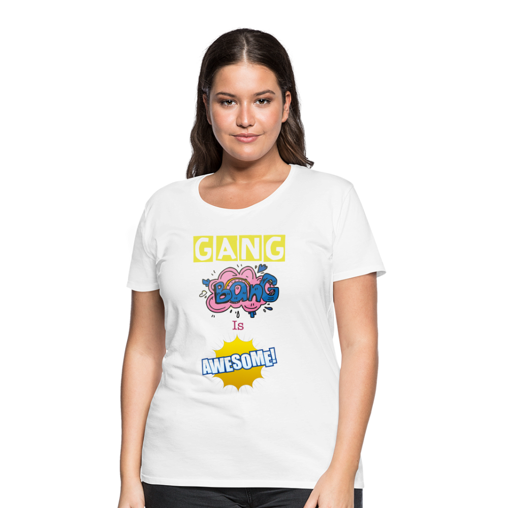 Camiseta premium mujer"gang bang" - white