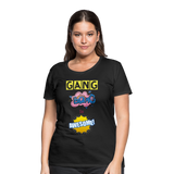 Camiseta premium mujer"gang bang" - black