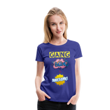 Camiseta premium mujer"gang bang" - royal blue