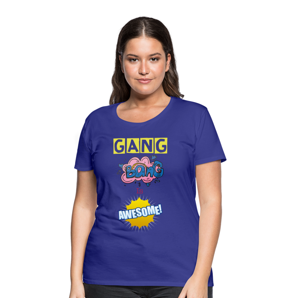 Camiseta premium mujer"gang bang" - royal blue