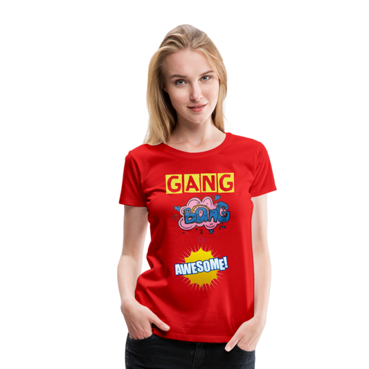 Camiseta premium mujer"gang bang" - red