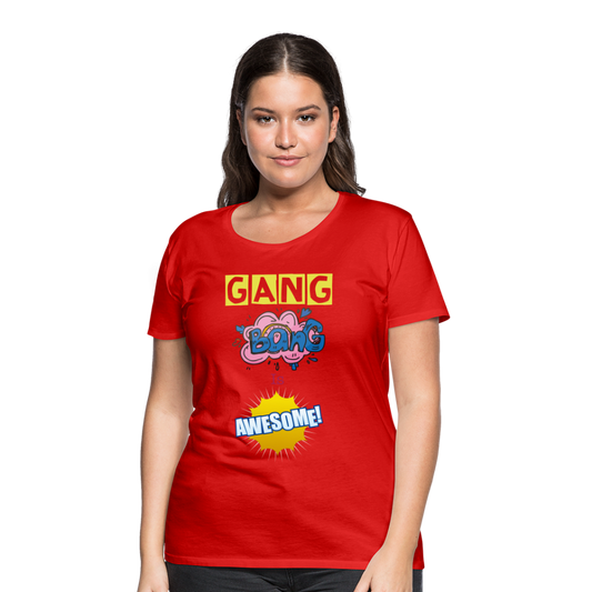Camiseta premium mujer"gang bang" - red