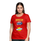 Camiseta premium mujer"gang bang" - red