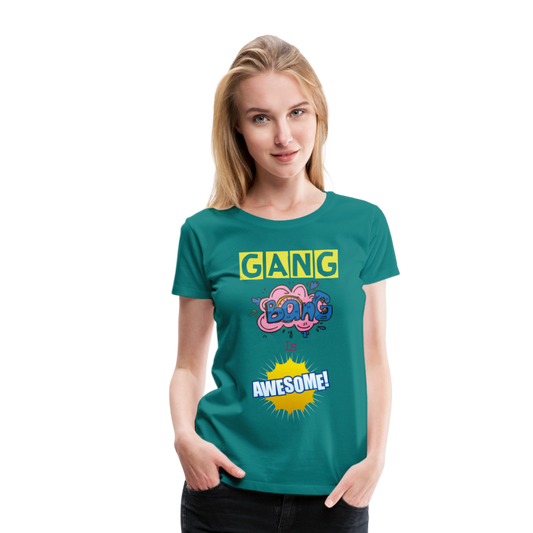 Camiseta premium mujer"gang bang" - diva blue