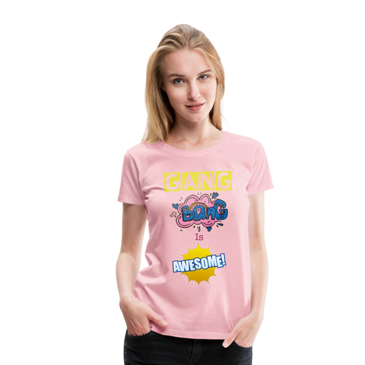 Camiseta premium mujer"gang bang" - rose shadow