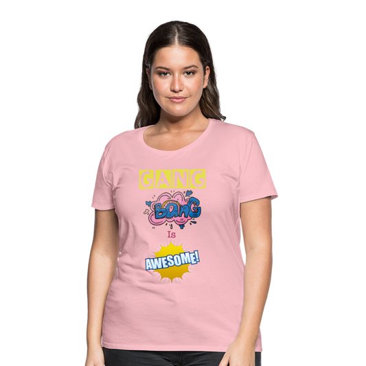 Camiseta premium mujer"gang bang" - rose shadow