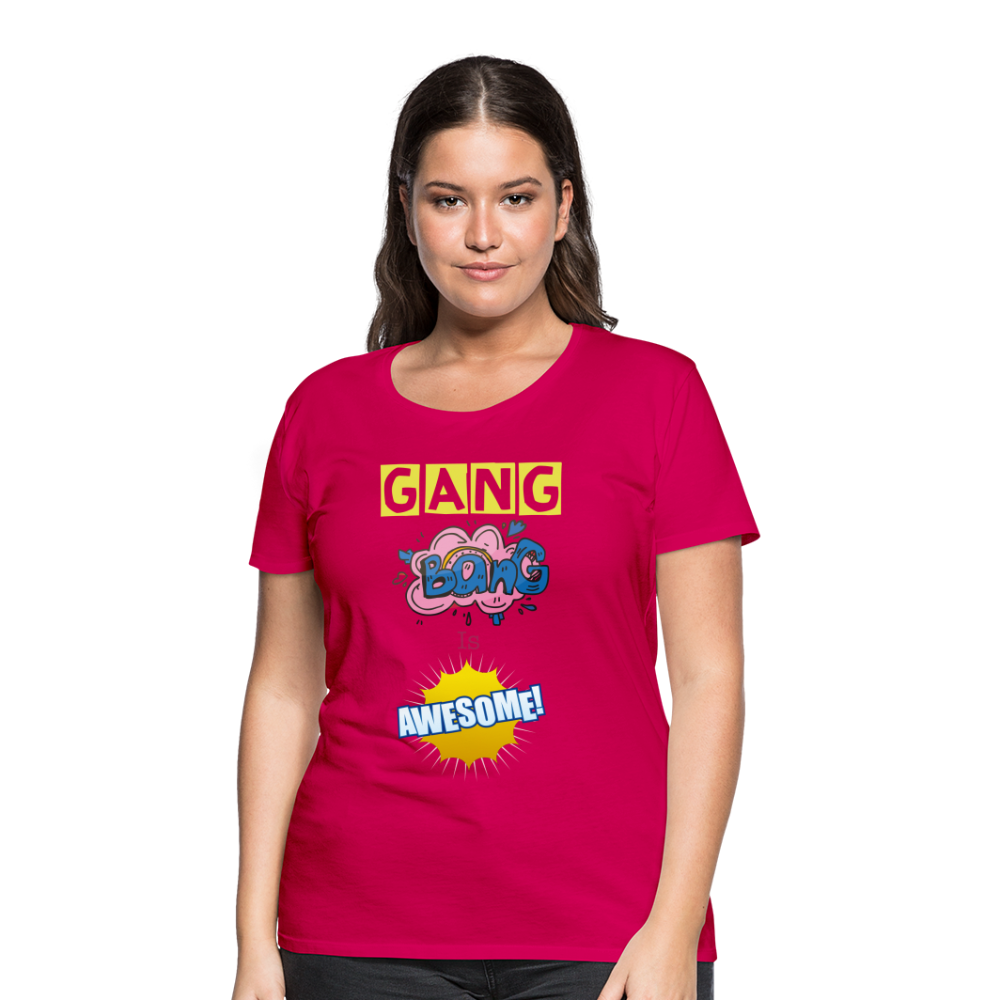 Camiseta premium mujer"gang bang" - dark pink