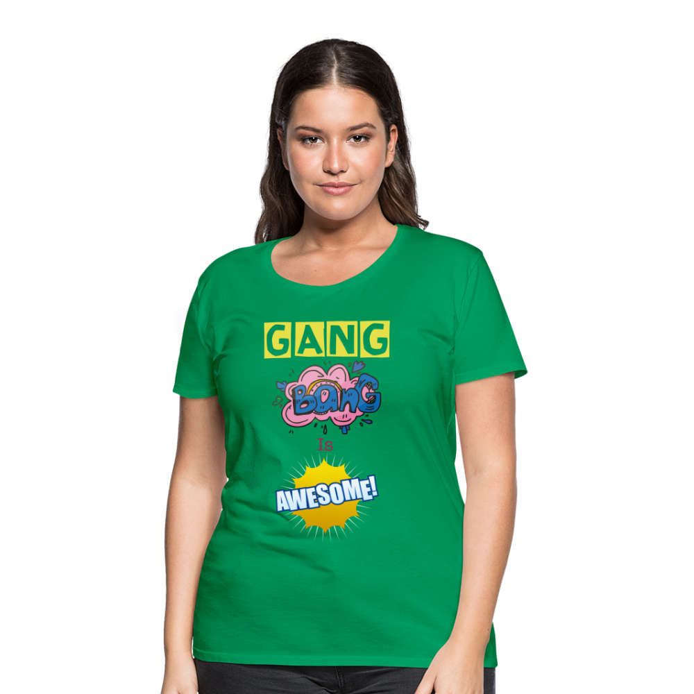 Camiseta premium mujer"gang bang" - kelly green
