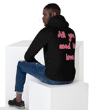 Sudadera con capucha unisex"all you need is love"