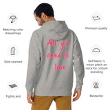 Sudadera con capucha unisex"all you need is love"