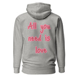 Sudadera con capucha unisex"all you need is love"