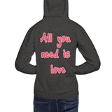 Sudadera con capucha unisex"all you need is love"