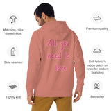 Sudadera con capucha unisex"all you need is love"