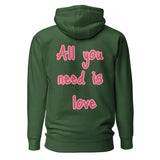 Sudadera con capucha unisex"all you need is love"