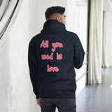 Sudadera con capucha unisex"all you need is love"