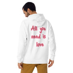 Sudadera con capucha unisex"all you need is love"