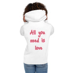 Sudadera con capucha unisex"all you need is love"