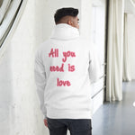 Sudadera con capucha unisex"all you need is love"